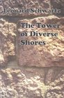The Tower of Diverse Shores