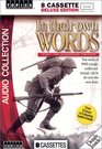 In Their Own Words  WWII The European Theater