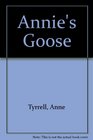 Annie's Goose