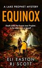 Equinox A Lake Prophet Mystery
