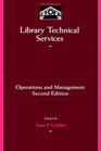 Library Technical Services  Operations and Management