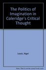 The Politics of Imagination in Coleridge's Critical Thought