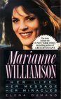Marianne Williamson Her Life Her Message Her Miracles
