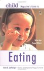 Child Magazine's Guide to Eating