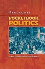 Pocketbook Politics Economic Citizenship in TwentiethCentury America