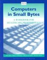 Computers in Small Bytes A Workbook for Healthcare Professionals
