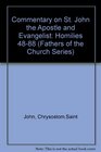 Commentary on Saint John the Apostle and Evangelist