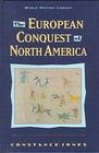 The European Conquest of North America
