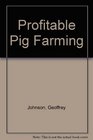 Profitable Pig Farming