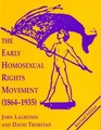 The Early Homosexual Rights Movement