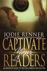 Captivate Your Readers An Editor's Guide to Writing Compelling Fiction