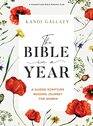 The Bible in a Year  Bible Study Book A Guided Scripture Reading Journey for Women