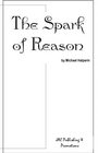 The Spark of Reason