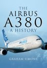 The Airbus A380 A History