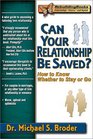 Can Your Relationship Be Saved How to Know Whether to Stay or Go