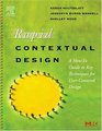 Rapid Contextual Design  A Howto Guide to Key Techniques for UserCentered Design
