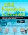 Audio Postproduction for Film and Video CD Second Edition