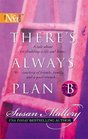 There's Always Plan B (Harlequin Next, Bk 1)