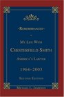 Remembrances My Life with Chesterfield Smith  America's Lawyer