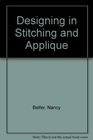 Designing in stitching and appliqu