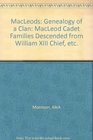 MacLeods Genealogy of a Clan