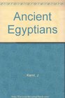 The Ancient Egyptians A Popular Introduction to Life in the Pyramid Age