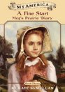 A Fine Start: Meg's Prairie Diary, Book Three (My America)