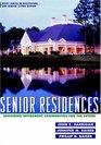 Senior Residences  Designing Retirement Communities for the Future