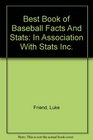 Best Book of Baseball Facts And Stats In Association With Stats Inc