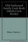 Old Fashioned Family Cookbook