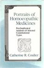 Portraits of Homeopathic Medicines: Psychophysical Analyses of Select Constitutional Types
