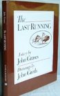 The Last Running A Story