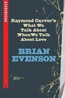 Raymond Carver's What We Talk About When We Talk About Love Bookmarked