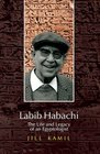 Labib Habachi The Life and Legacy of an Egyptologist