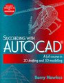 Succeeding With Autocad A Full Course in 2d Drafting and 3d Modelling