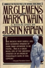 Mr Clemens and Mark Twain A Biography