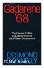 Gadarene '68 The crimes follies and misfortunes of the Wilson government