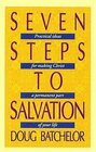 Seven Steps to Salvation Practical Ideas for Making Christ a Permanent Part of Your Life