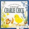 An Adventure with Charlie Chick