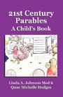 21st Century Parables A Child's Book