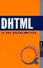 DHTML Visual QuickSteps In 500 Bildschritten