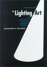 Lighting Art The The Aesthetics of Stage Lighting Design