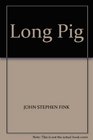 Long Pig