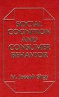 Social Cognition and Consumer Behavior
