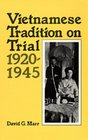 Vietnamese Tradition on Trial 19201945