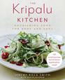 The Kripalu Kitchen Nourishing Food for Body and Soul