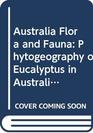 Phytogeography of Eucalyptus in Australia