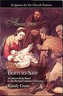 Born to Save Advent 2000
