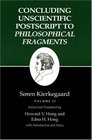 Concluding Unscientific Postscript 1  Kierkegaard's Writings Vol 121
