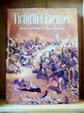 Victoria's Enemies  An AZ of British Colonial Warfare